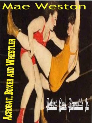 cover image of Mae Weston Acrobat, Boxer and Wrestler